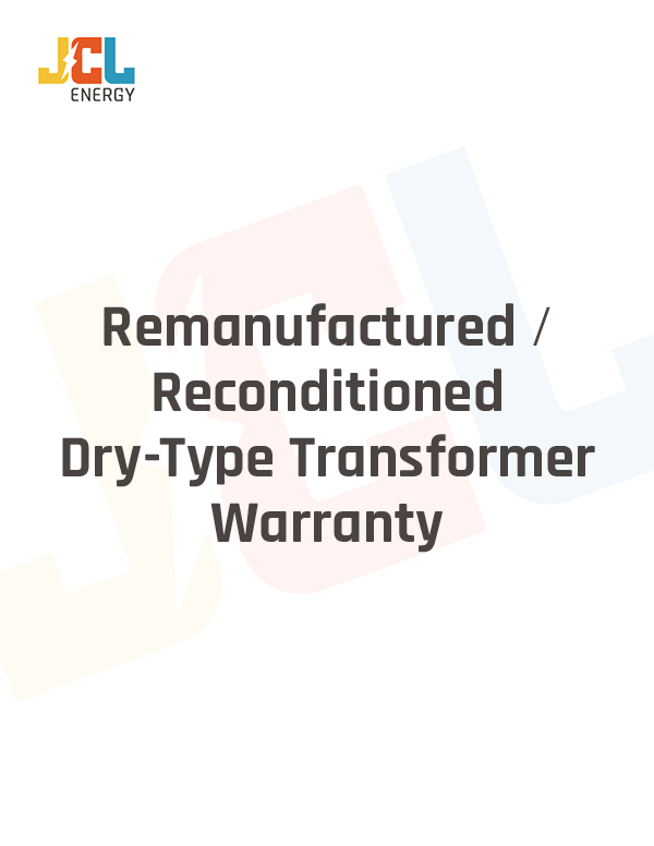 Reconditioned Dry-Type Transformer Warranty