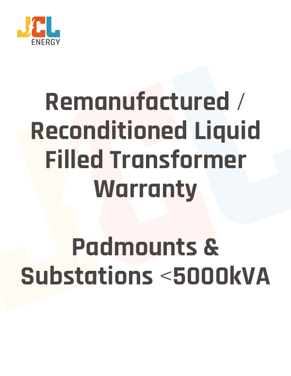 Reconditioned Liquid Filled Transformer Warranty